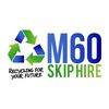 M60 Skip Hire